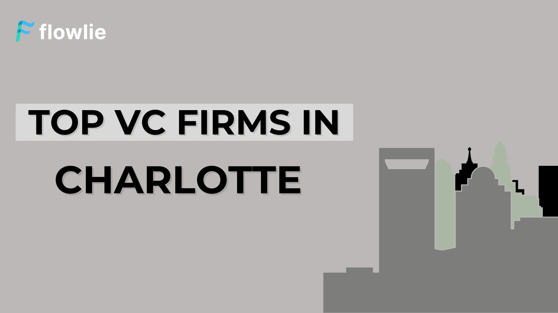 Top Venture Capital Companies in Charlotte, NC