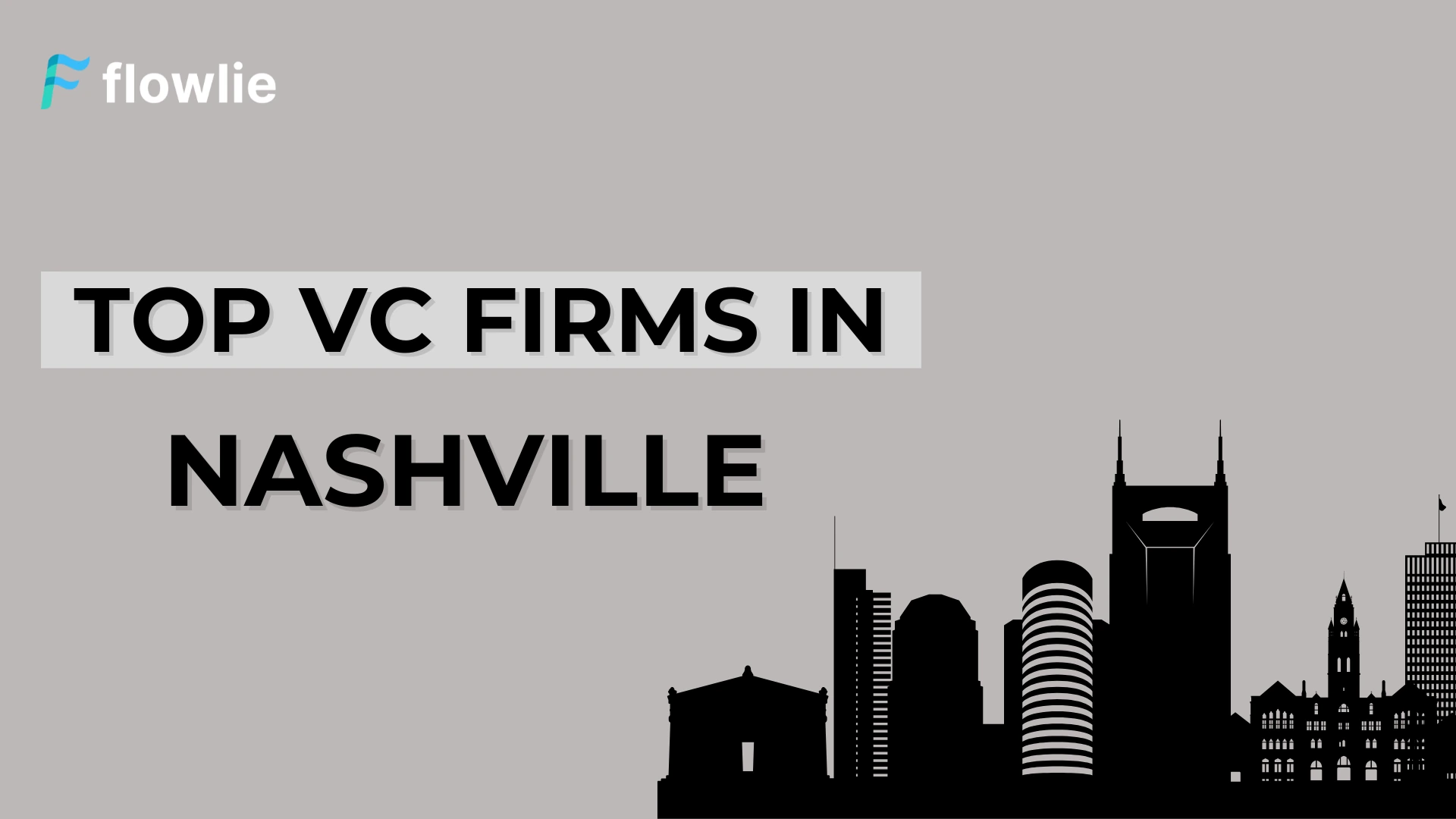 Top Venture Capital Companies in Nashville, TN
