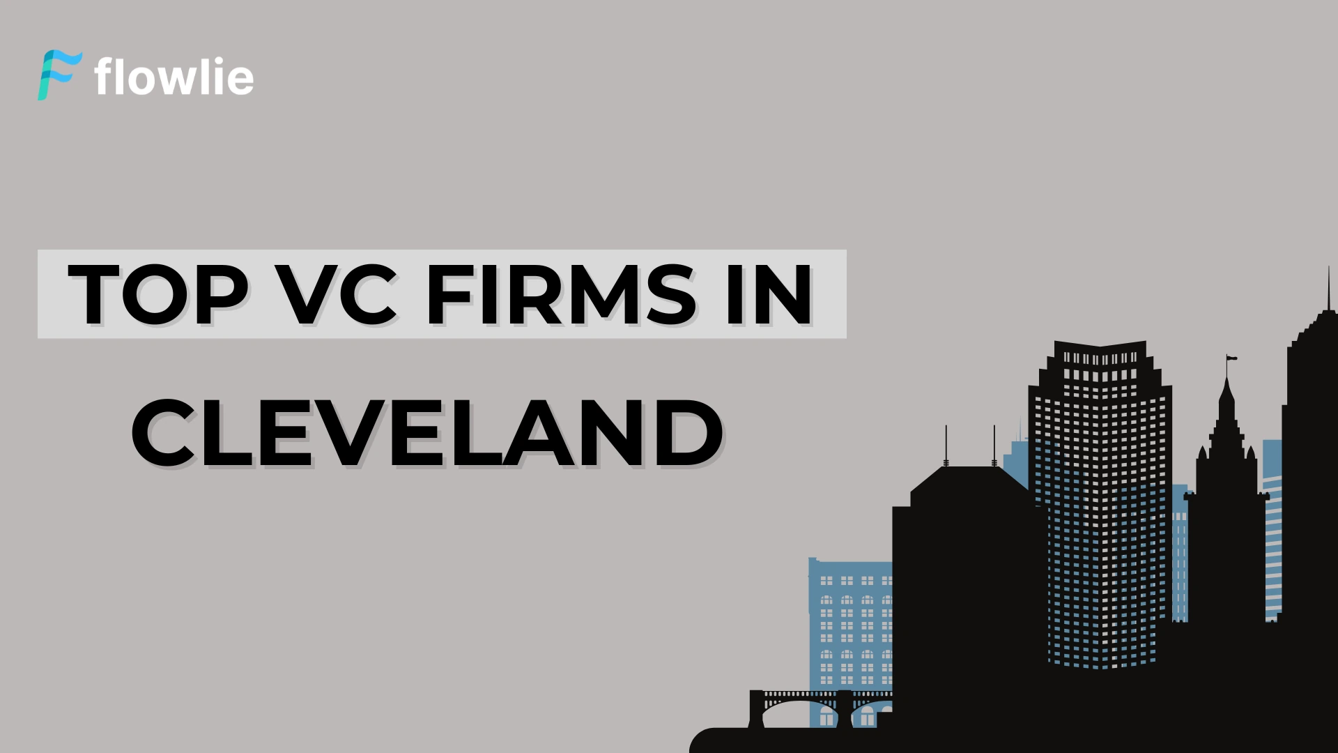 Top Venture Capital Companies in Cleveland, OH
