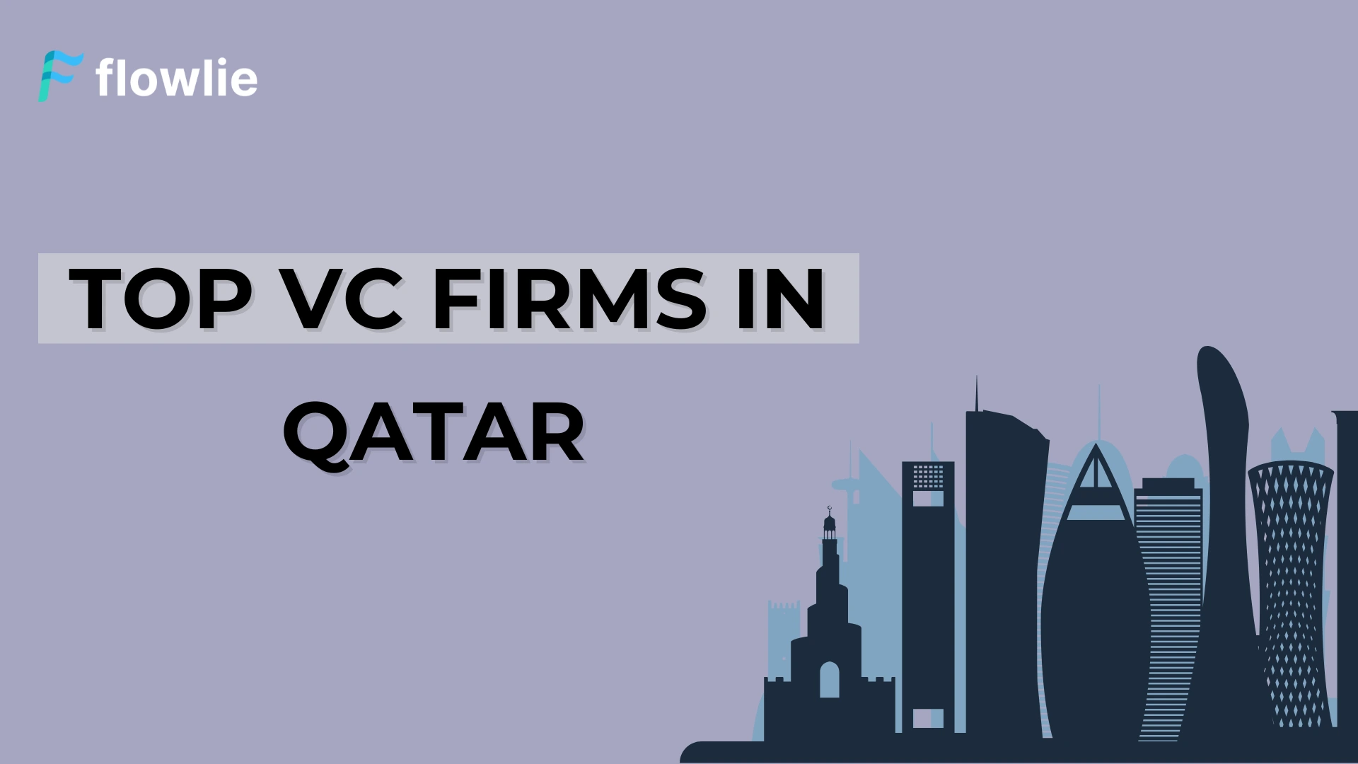 Top Venture Capital Companies in Qatar